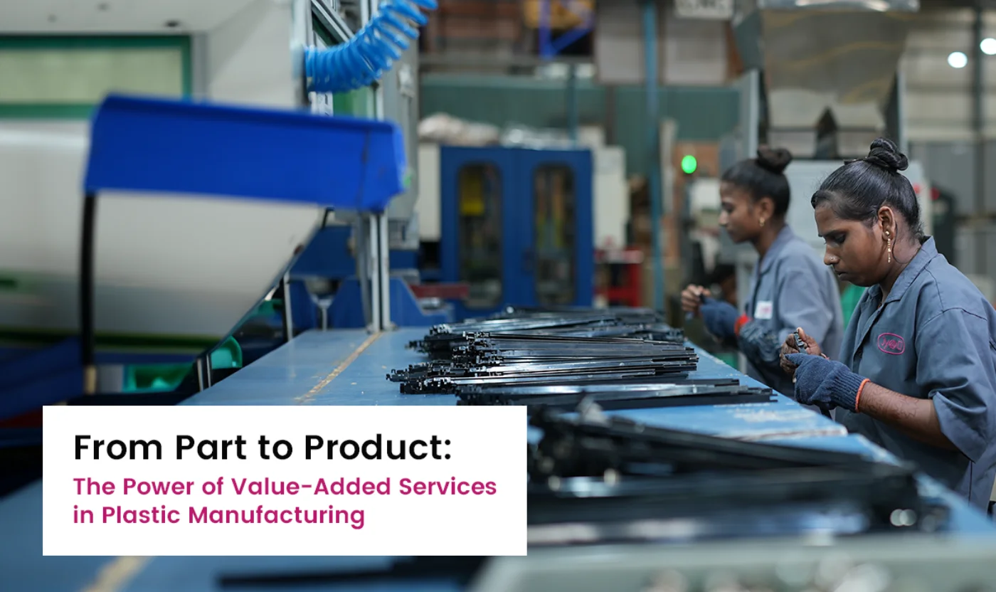 From Part to Product: The Power of Value-Added Services in Plastic Manufacturing